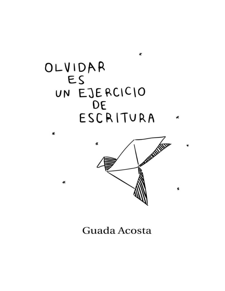 Olvidar es un ejercicio de escritura Spanish Edition Guada Acosta Kitap Kapağı