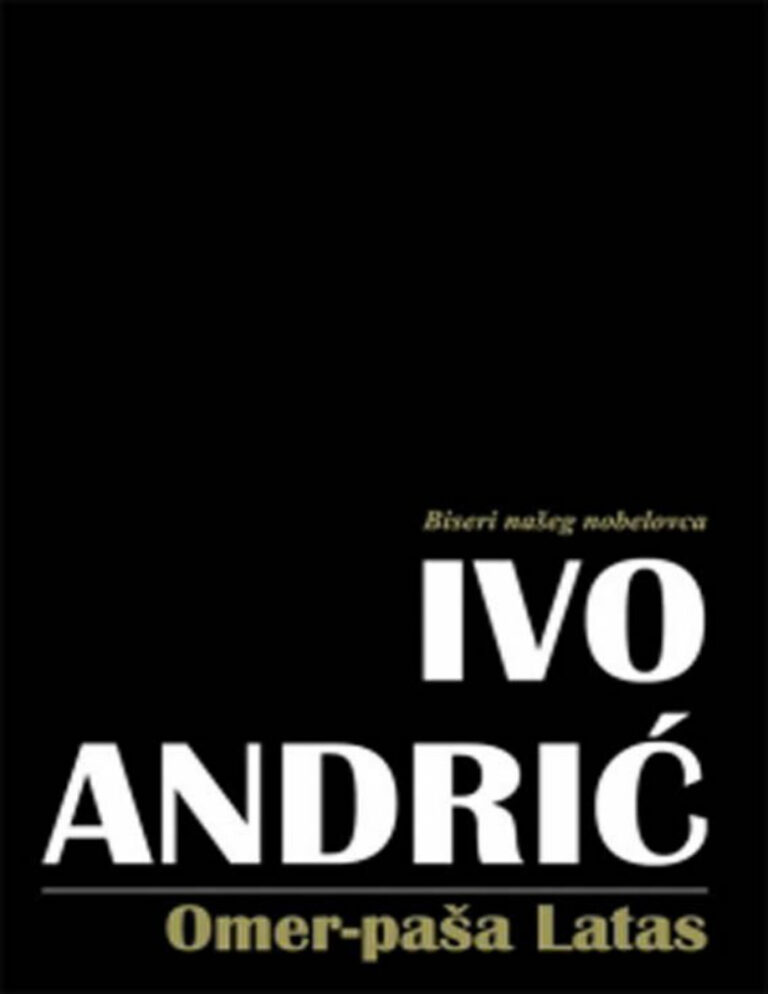 Omer pasa Latas Serbian Edition Ivo Andric Kitap Kapağı