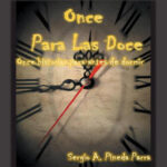 Once Para Las Doce Spanish Edition Sergio A Pineda Parra Kitap Kapağı