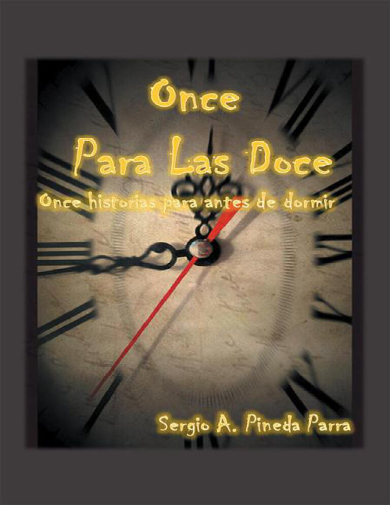 Once Para Las Doce Spanish Edition Sergio A Pineda Parra Kitap Kapağı