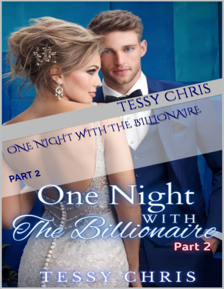 One night with mr Billionere part 2 Tessy chris Kitap Kapağı
