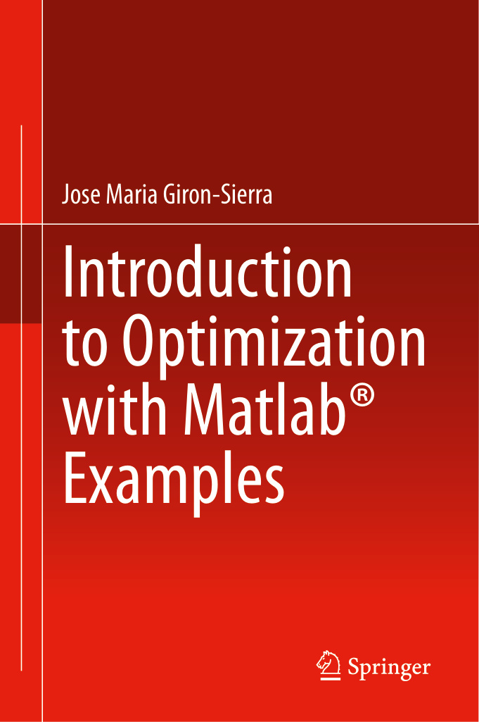 Optimization with Matlab Examples Jose Maria Giron Sierra Kitap Kapağı