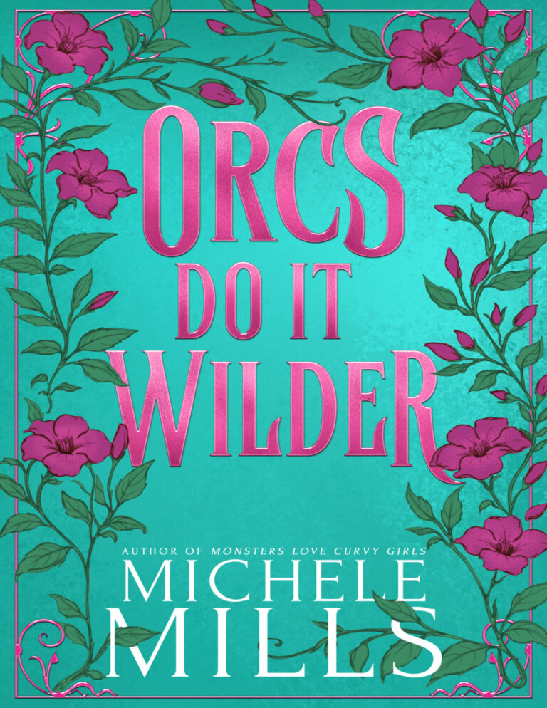 Orcs do it wilder Michele Mills Kitap Kapağı