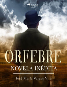 Orfebre Spanish Edition Jose Maria Vargas Vilas Kitap Kapağı