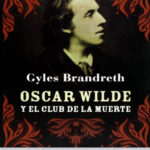 Oscar Wilde y el club de la muerte Spanish Edition Gyles Brandreth Kitap Kapağı