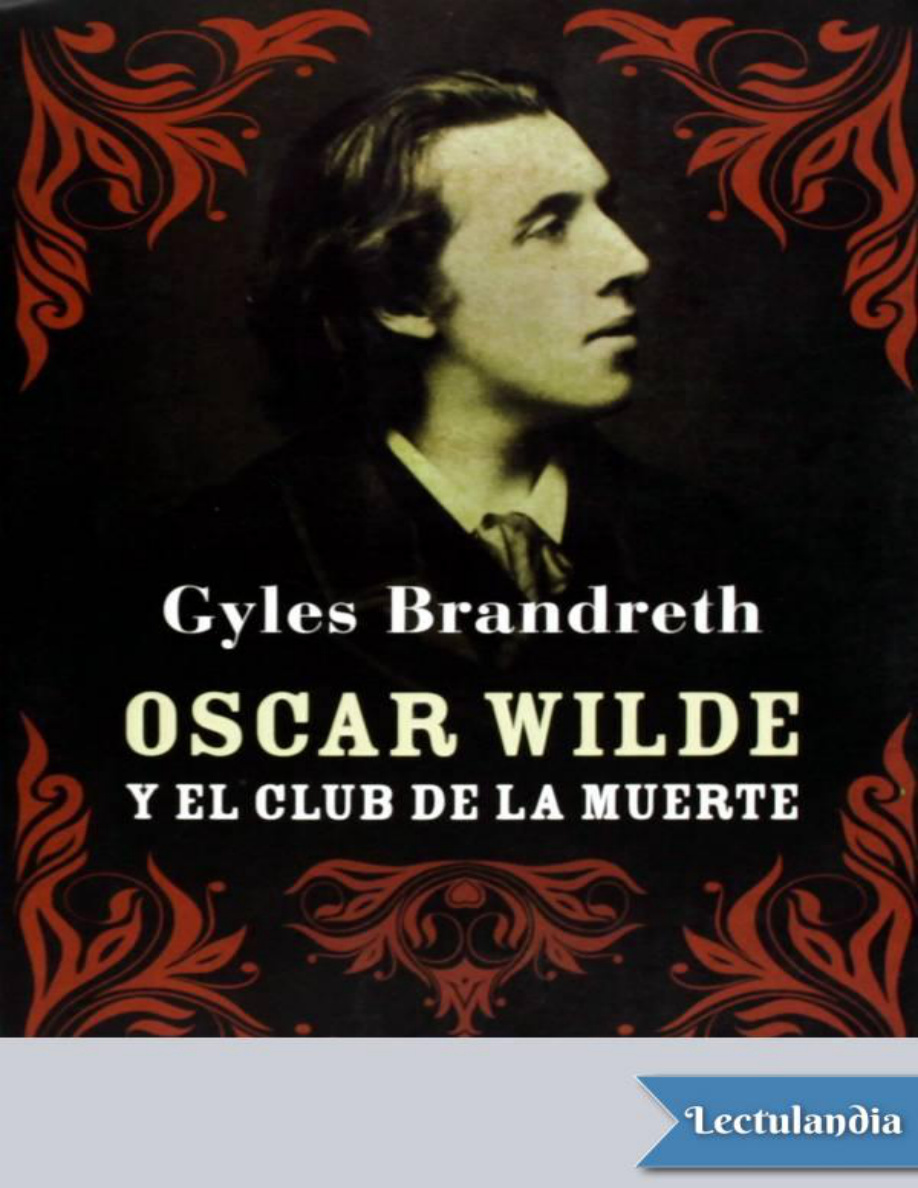 Oscar Wilde y el club de la muerte PDF Download