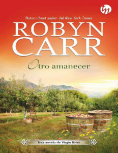 Otro amanecer Spanish Edition Robyn Carr Kitap Kapağı