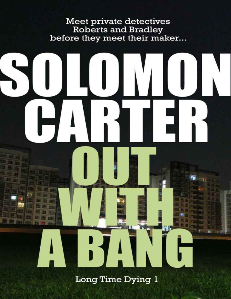 Out with a bang long time dying Solomon carter Kitap Kapağı