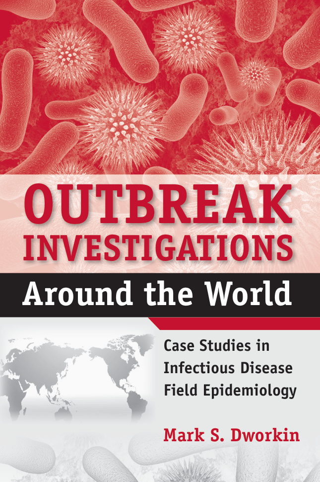 Outbreak Investigations Around the World Case Studies in Infectious Kitap Kapağı