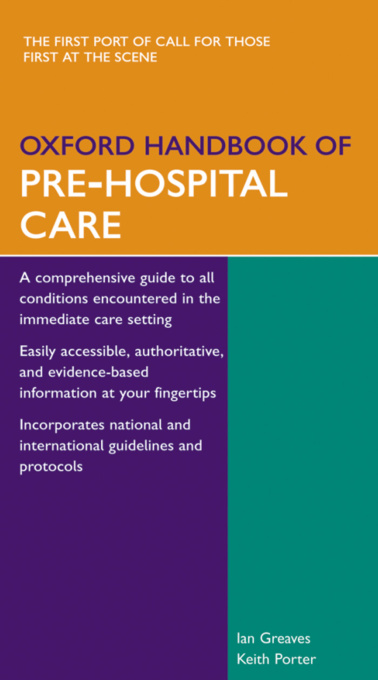 Oxford handbook of pre hospital care Ian Greaves Keith M Porter Kitap Kapağı