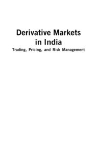 P K Jain Surendra S Yadav Alok Dixit Derrivative markets in India Kitap Kapağı