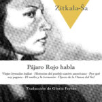 Pajaro Rojo habla Spanish Edition Zitkala Sa Kitap Kapağı