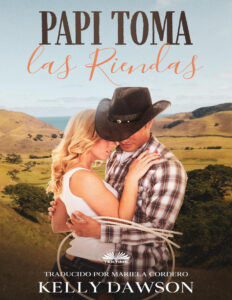 Papi Toma Las Riendas Spanish Edition Dawson Kelly Kitap Kapağı
