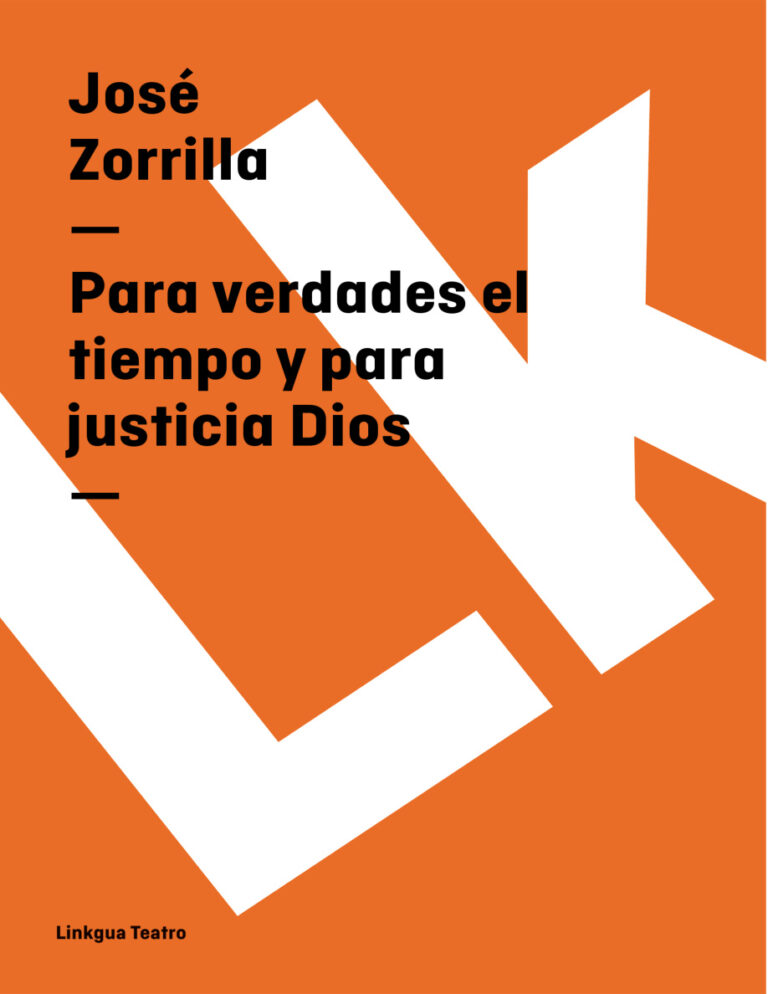 Para verdades el tiempo y para justicia Dios Spanish Edition Jose Zorrilla Kitap Kapağı