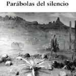 Parabolas del Silencio Spanish Edition Eduardo Antonio Parra Kitap Kapağı