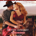 Pasion desbordante Los Lassiter Spanish Edition Kathie Denosky Kitap Kapağı