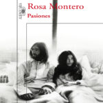 Pasiones Spanish Edition Rosa Montero Kitap Kapağı
