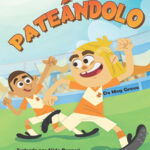 Pateandolo Spanish Edition Meg Greve Kitap Kapağı