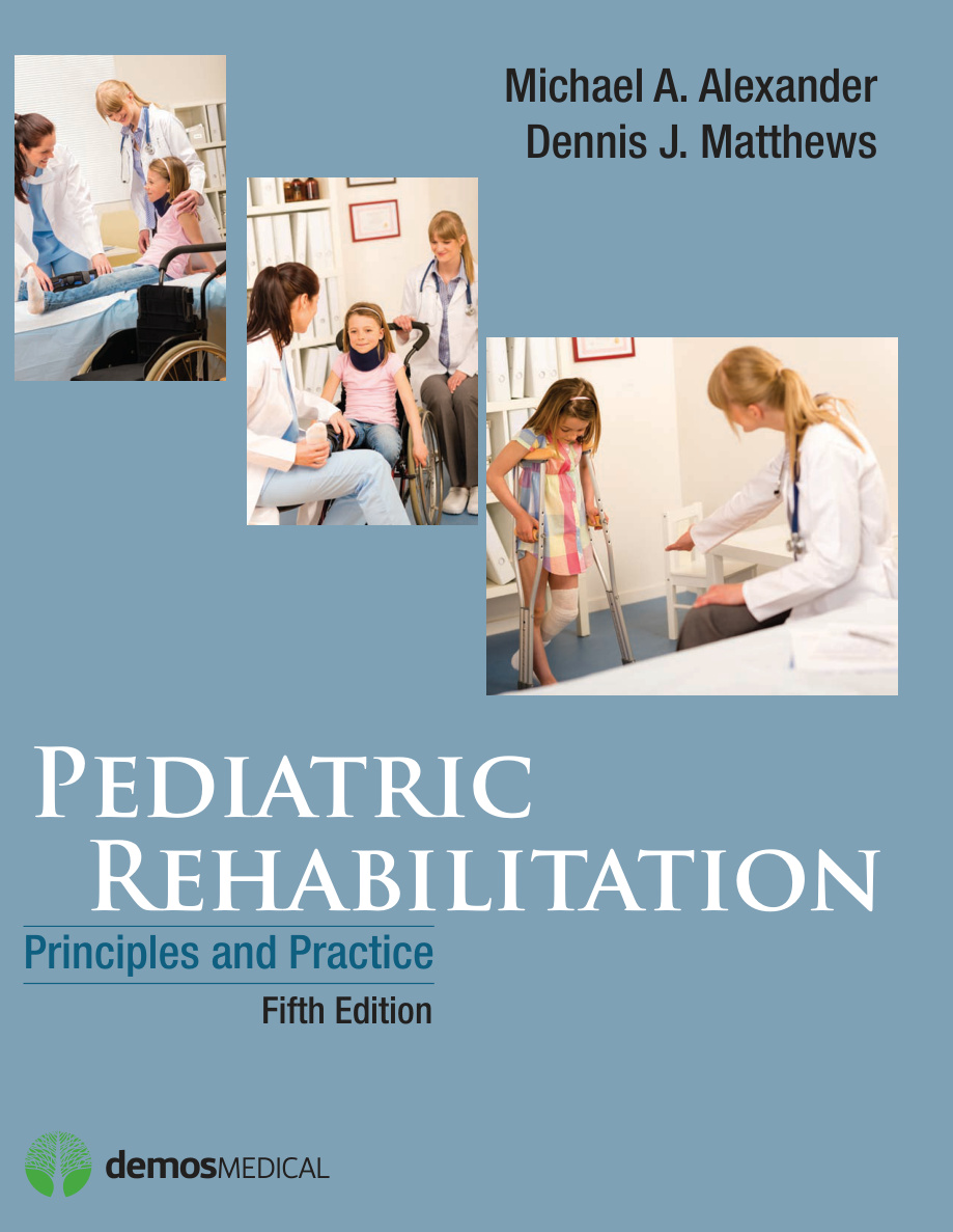 Pediatric Rehabilitation: Principles and Practice PDF Download