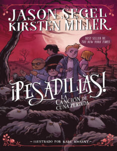 !Pesadillas La cancion de cuna perdida Spanish Edition Segel Jason Kitap Kapağı
