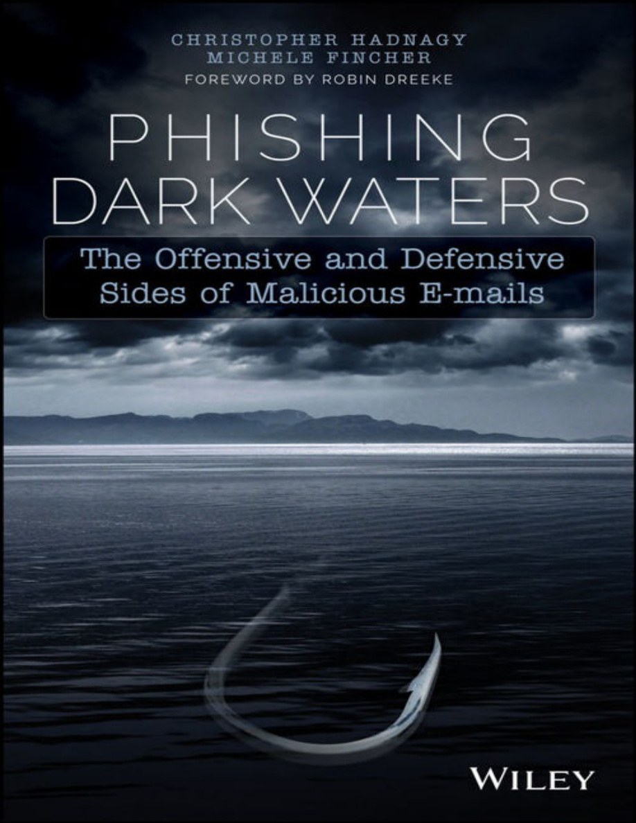 Phishing Dark Waters: Deconstructing Social Engineering Defenses PDF Download
