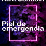 Piel de emergencia Spanish Edition NK Jemisin Kitap Kapağı