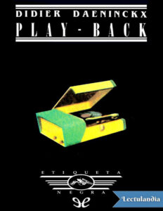 Play Back Spanish Edition Didier Daeninckx Kitap Kapağı