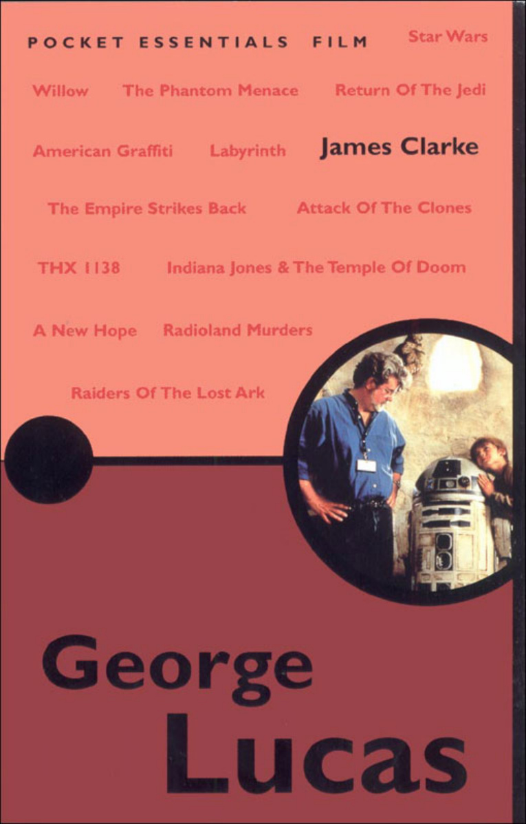 Pocket Essentials: Film - George Lucas PDF Download