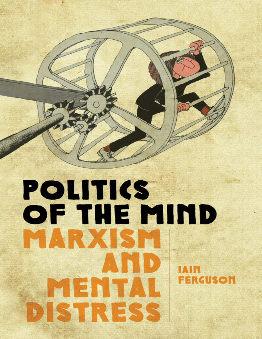 Politics of the mind Marxism anm mental distress PDF Download