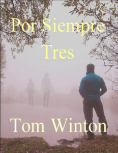Por Siempre Tres Spanish Edition Tom Winton Kitap Kapağı