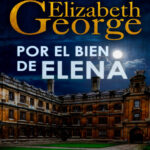 Por el bien de Elena Serie Thomas Lynley libro 5 Spanish Edition Elizabeth George Kitap Kapağı