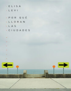 Por que lloran las ciudades Spanish Edition Elisa Levi Kitap Kapağı