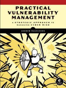 Practical Vulnerability Management A Strategic Approach to Managing Kitap Kapağı