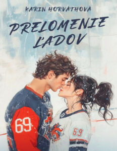Prelomenie ladov Slovak Edition Karin Horvatova Kitap Kapağı