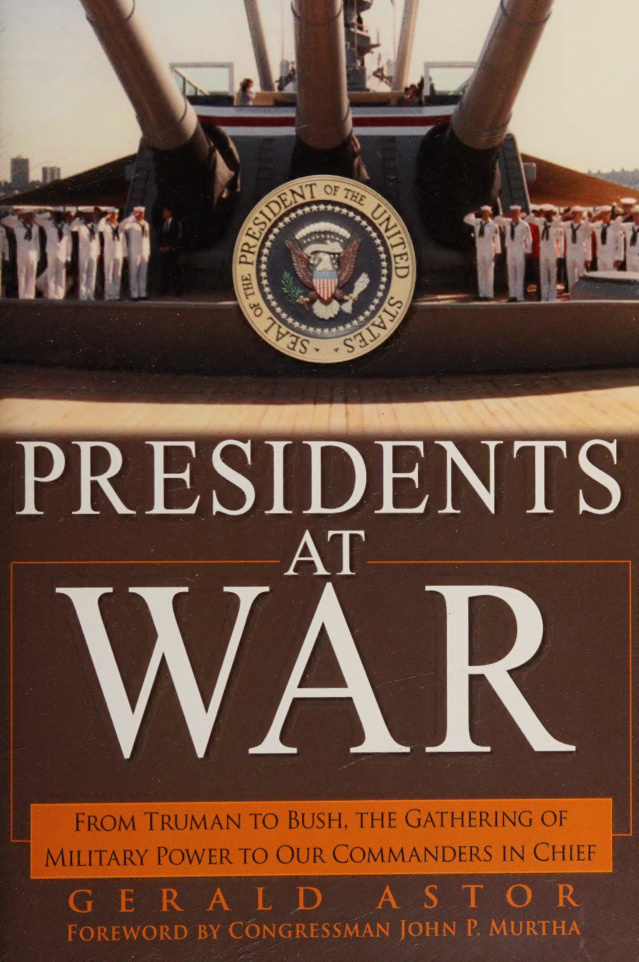Presidents at War From Truman to Bush PDF Download