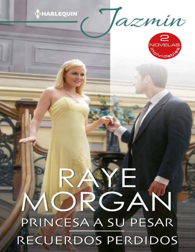 Princesa a su pesar Recuerdos perdidos Spanish Edition Raye Morgan Kitap Kapağı