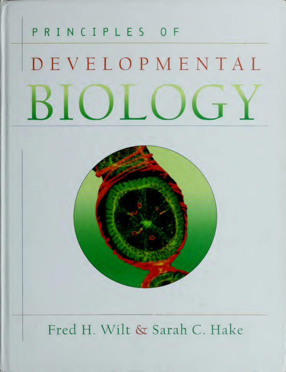 Principles of Developmental Biology Fred H Wilt Kitap Kapağı
