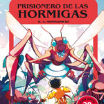 Prisionero de las hormigas Spanish Edition RA Montgomery Kitap Kapağı