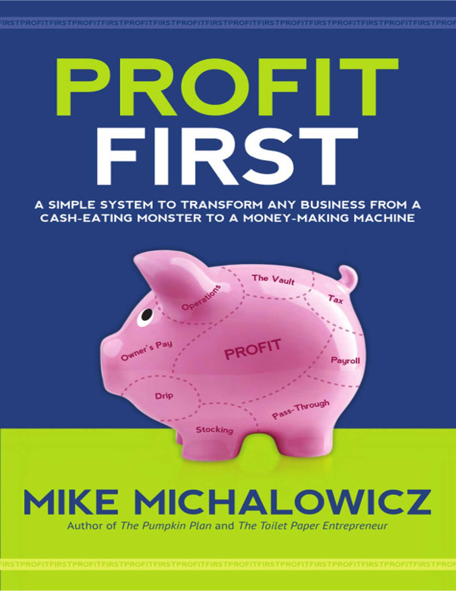 Profit First: A Simple System to Transform Any Business PDF Download