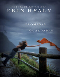 Promesas Guardadas Spanish Edition Erin Healy Kitap Kapağı