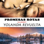 Promesas rotas Spanish Edition Yolanda Revuelta Kitap Kapağı
