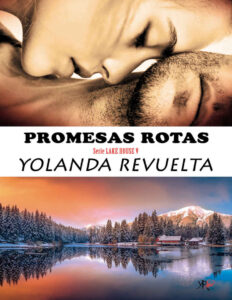 Promesas rotas Spanish Edition Yolanda Revuelta Kitap Kapağı