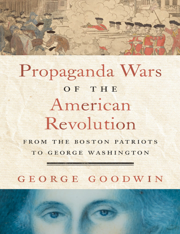 Propaganda Wars of the American George Goodwin Kitap Kapağı