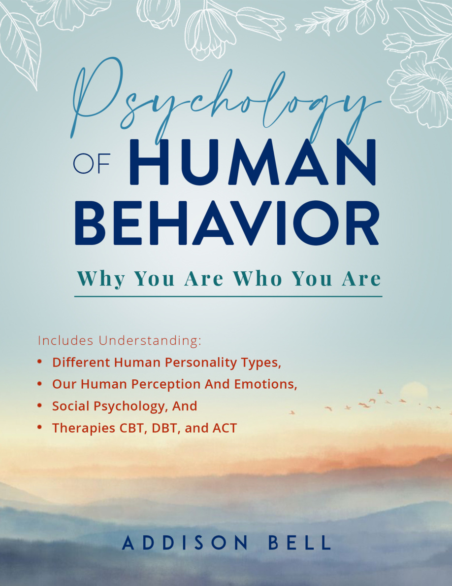 Psychology of Human Behavior Why You Are Who You Are Addison Bell Kitap Kapağı