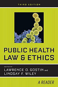 Public Health Law and Ethics A Reader Lawrence O Gostin and Lindsay Kitap Kapağı