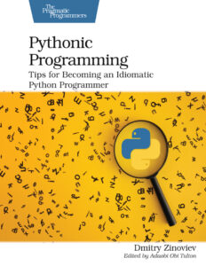 Pythonic Programming Tips for Becoming an Idiomatic Python Programmer Kitap Kapağı