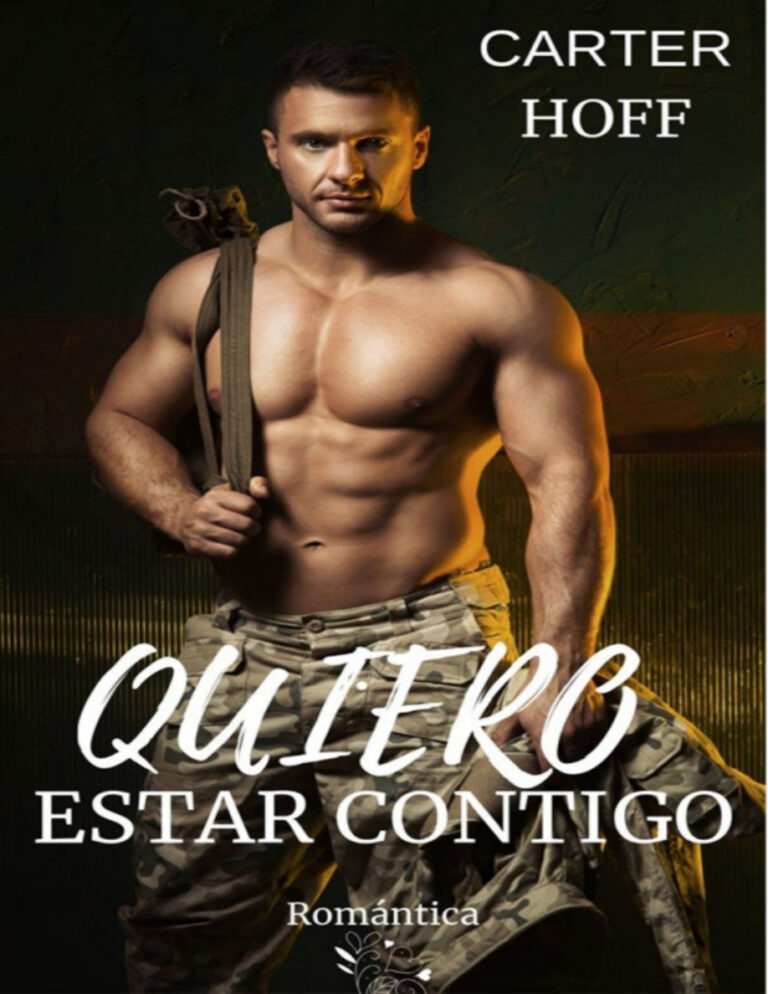 Quiero estar contigo Spanish Edition Carter Hoff Kitap Kapağı