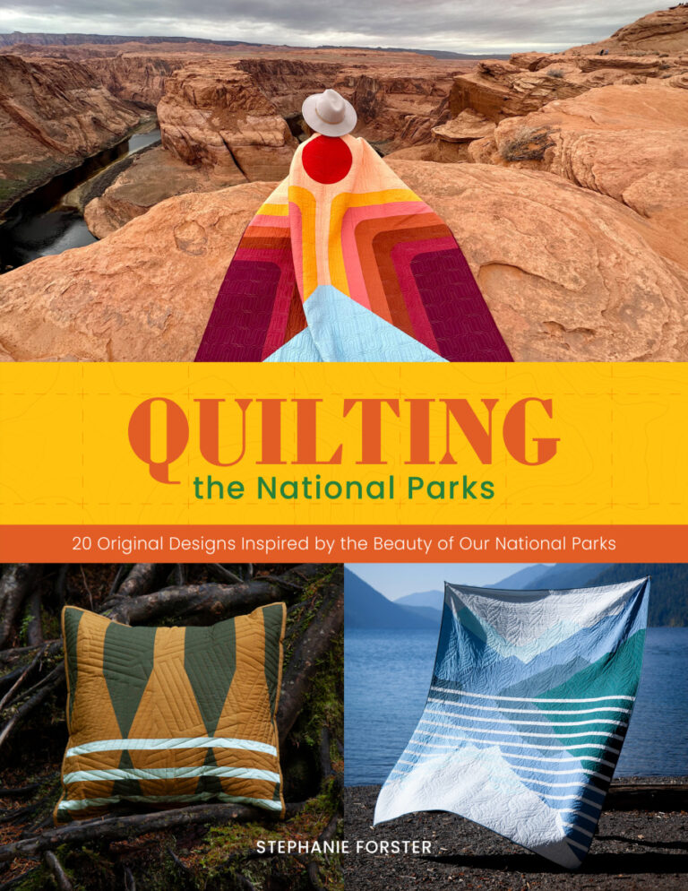 Quilting the National Parks Stephanie Forster Kitap Kapağı