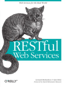 RESTful Web Services Leonard Richardson, Sam Ruby O'Reilly Media Kitap Kapağı