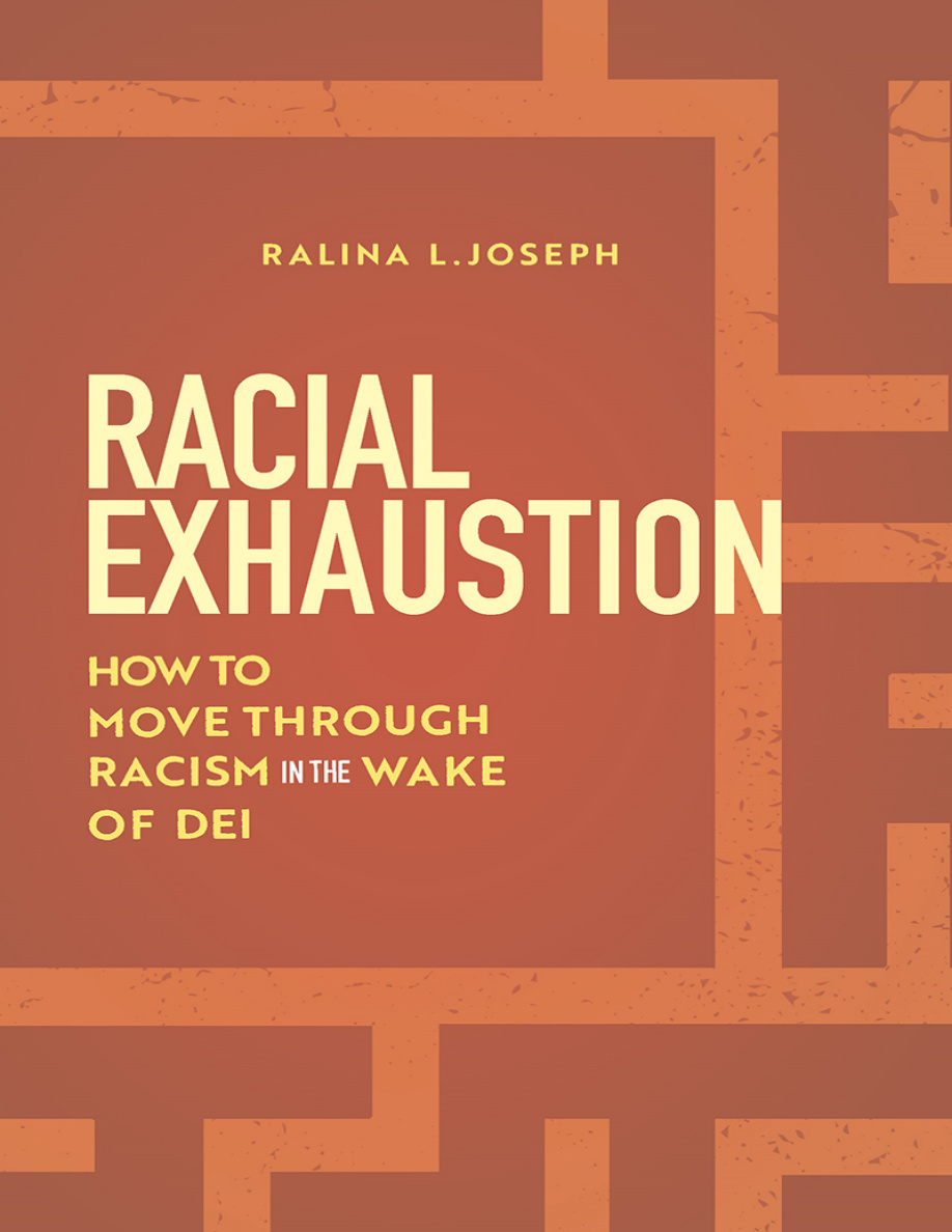 Racial Exhaustion Ralina L Joseph Kitap Kapağı